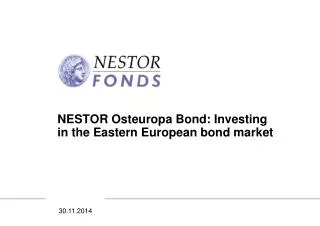 NESTOR Osteuropa Bond: Investing in the Eastern European bond market