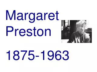 Margaret Preston 1875-1963