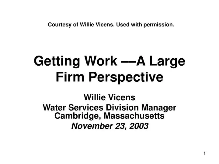 getting work a large firm perspective