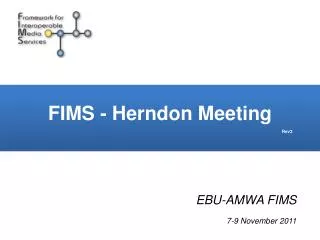 EBU-AMWA FIMS 7-9 November 2011
