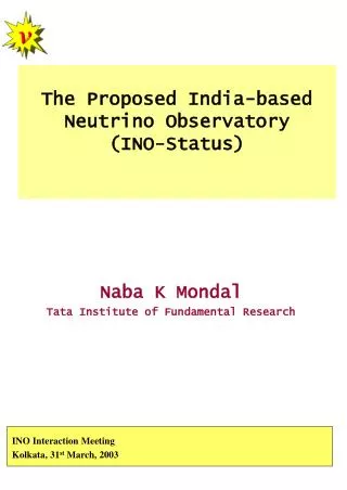 The Proposed India-based Neutrino Observatory (INO-Status)
