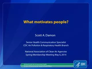What motivates people?