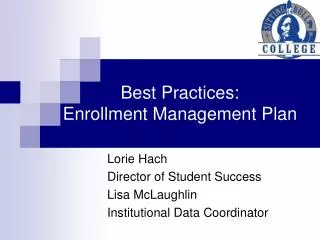 Best Practices: Enrollment Management Plan