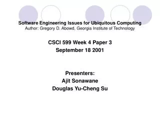 CSCI 599 Week 4 Paper 3 September 18 2001 Presenters: Ajit Sonawane Douglas Yu-Cheng Su