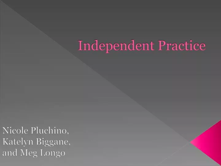 independent practice