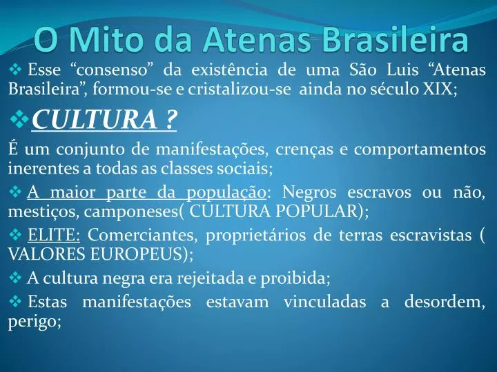 o mito da atenas brasileira