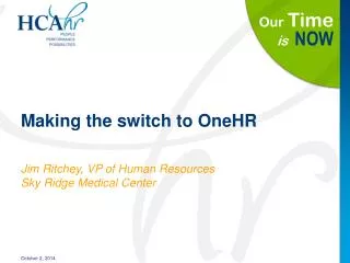 Making the switch to OneHR