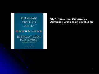 Ch. 4: Resources, Comparative Advantage, and Income Distribution
