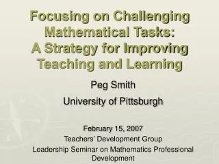 Focusing on Challenging Mathematical Tasks: A Strategy for Improving Teaching and Learning