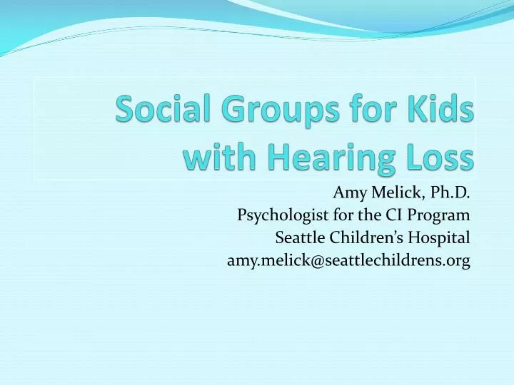 social groups for kids with hearing loss