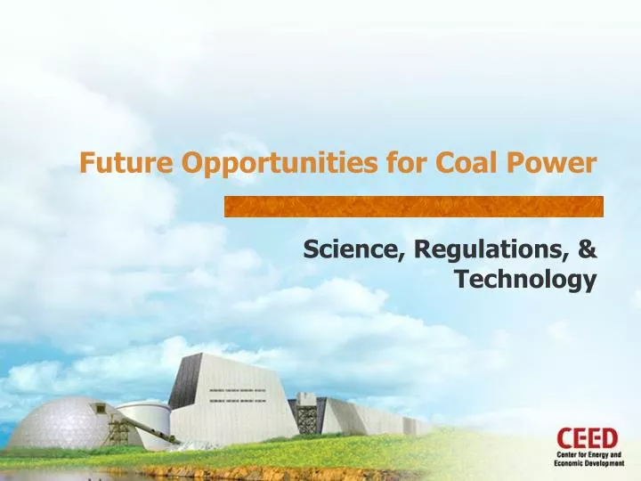 future opportunities for coal power