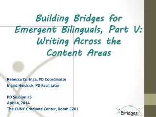 Building Bridges for Emergent Bilinguals, Part V: Writing Across the Content Areas