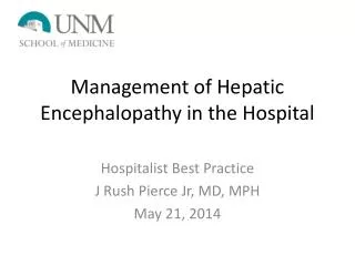 Management of Hepatic Encephalopathy in the Hospital