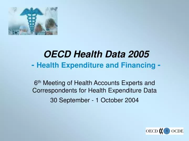 oecd health data 2005 health expenditure and financing