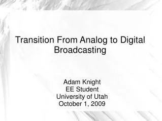 Transition From Analog to Digital Broadcasting