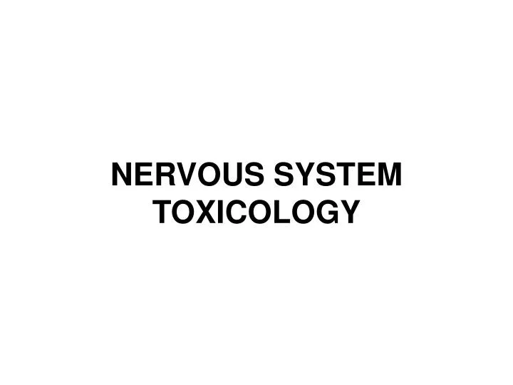 nervous system toxicology