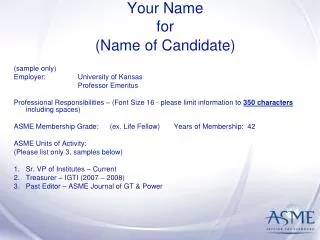 Your Name for (Name of Candidate)