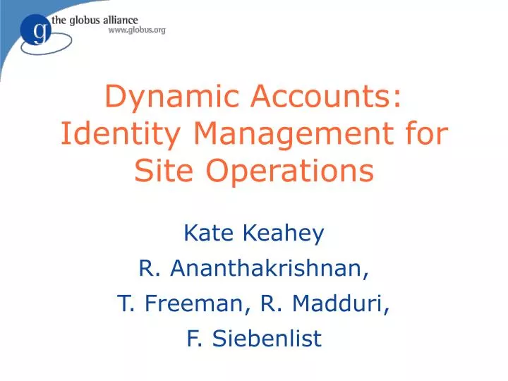 dynamic accounts identity management for site operations