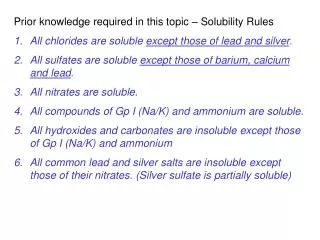 Prior knowledge required in this topic – Solubility Rules