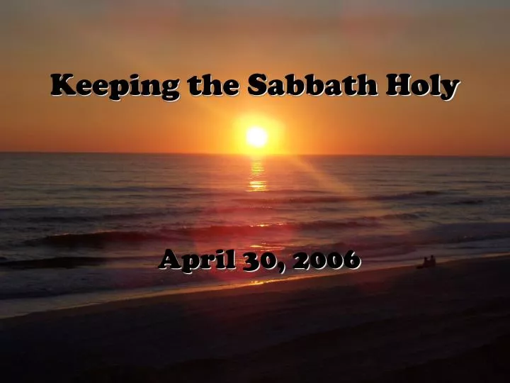 keeping the sabbath holy
