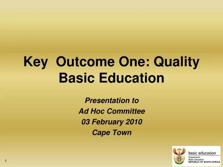 key outcome one quality basic education