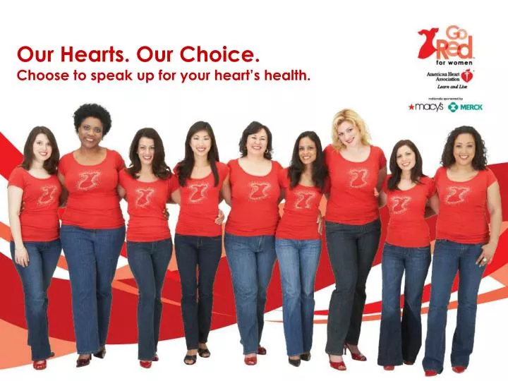 our hearts our choice choose to speak up for your heart s health