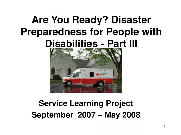 are you ready disaster preparedness for people with disabilities part iii