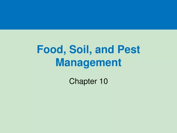 food soil and pest management