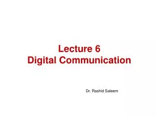 Lecture 6 Digital Communication