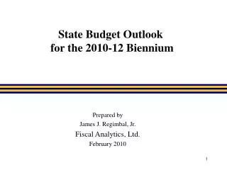 State Budget Outlook for the 2010-12 Biennium