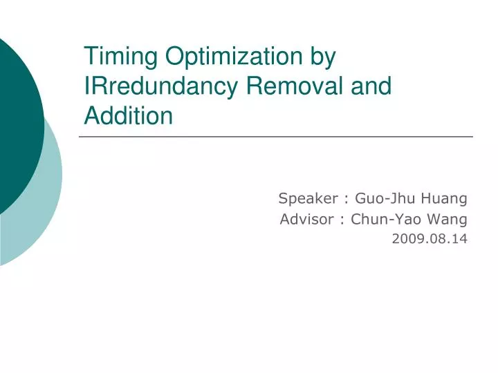 timing optimization by irredundancy removal and addition