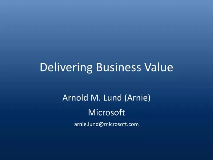 delivering business value