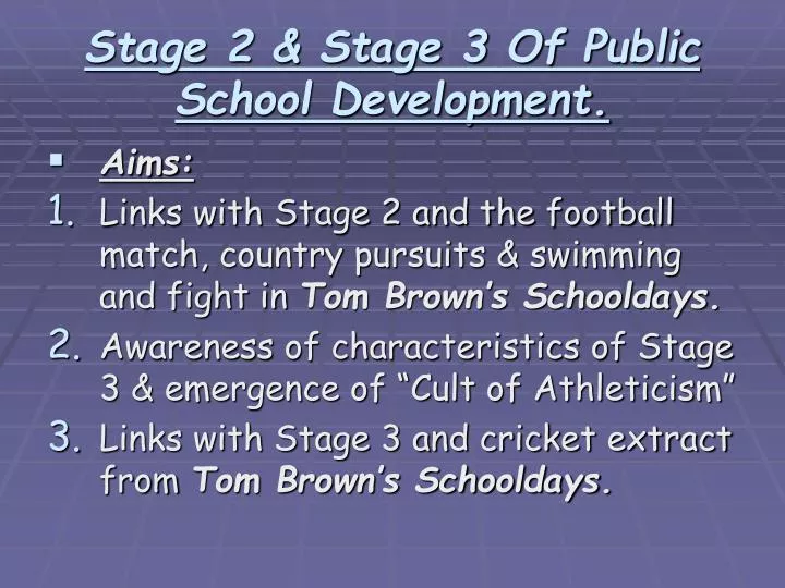 stage 2 stage 3 of public school development