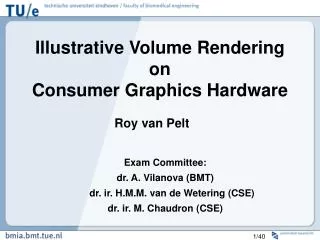 Illustrative Volume Rendering on Consumer Graphics Hardware