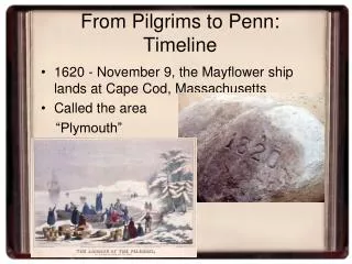 From Pilgrims to Penn: Timeline