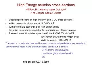 High Energy neutrino cross-sections HERA-LHC working week Oct 2007 A M Cooper-Sarkar, Oxford