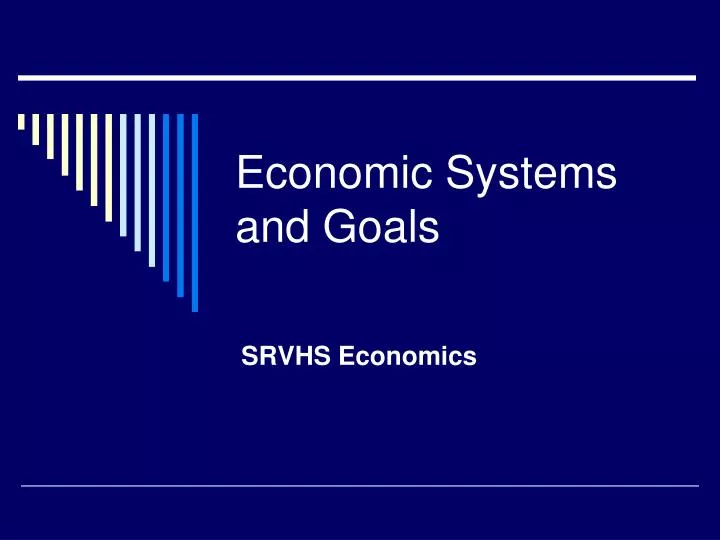 economic systems and goals
