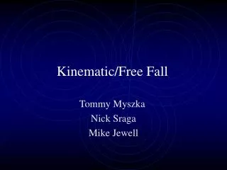 Kinematic/Free Fall