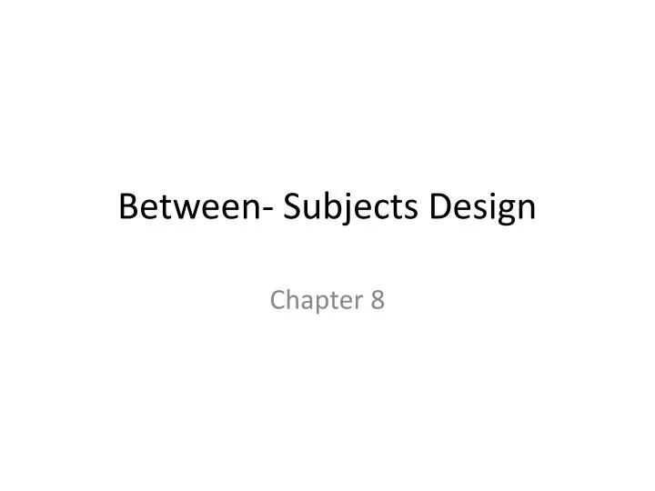 between subjects design