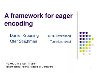 A framework for eager encoding