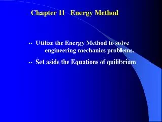 Chapter 11 Energy Method 