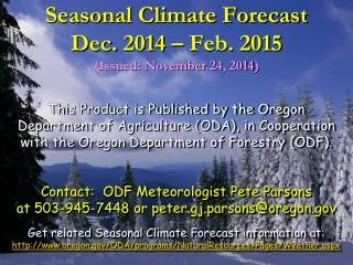 Seasonal Climate Forecast Dec. 2014 – Feb. 2015 (Issued: November 24, 2014)