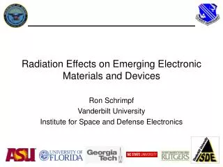 Radiation Effects on Emerging Electronic Materials and Devices