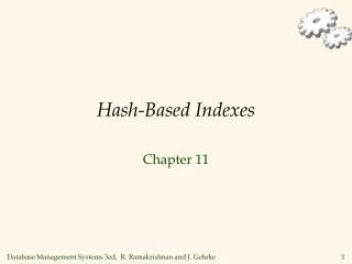 Hash-Based Indexes