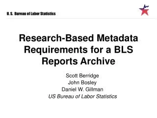Research-Based Metadata Requirements for a BLS Reports Archive