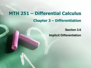 MTH 251 – Differential Calculus Chapter 3 – Differentiation