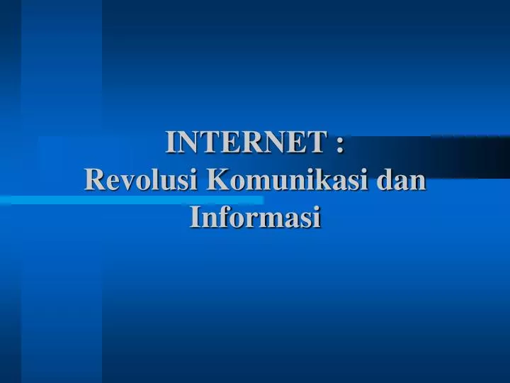 internet revolusi komunikasi dan informasi