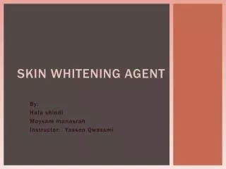 Skin whitening agent