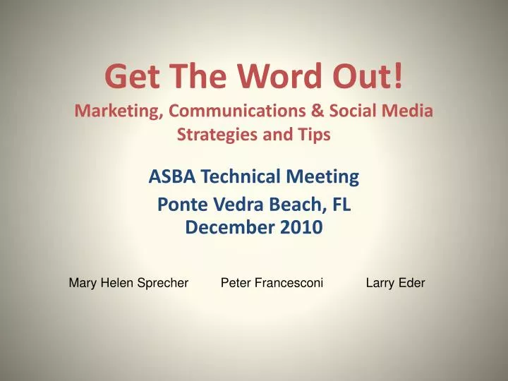 get the word out marketing communications social media strategies and tips