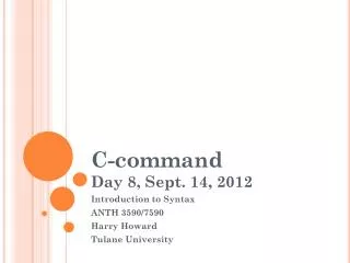 C-command Day 8, Sept. 14, 2012